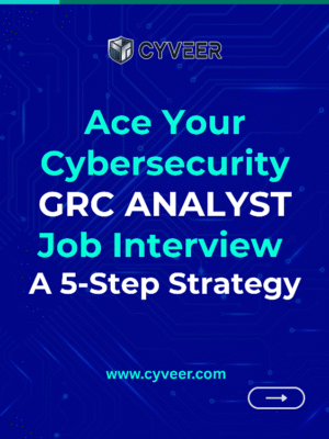 Cybersecurity GRC Analyst Interview: 5 Step Prep Strategy